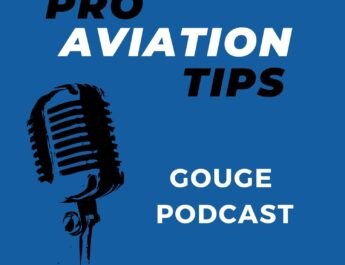 Pro-Aviation-Tips-Gouge-Podcast